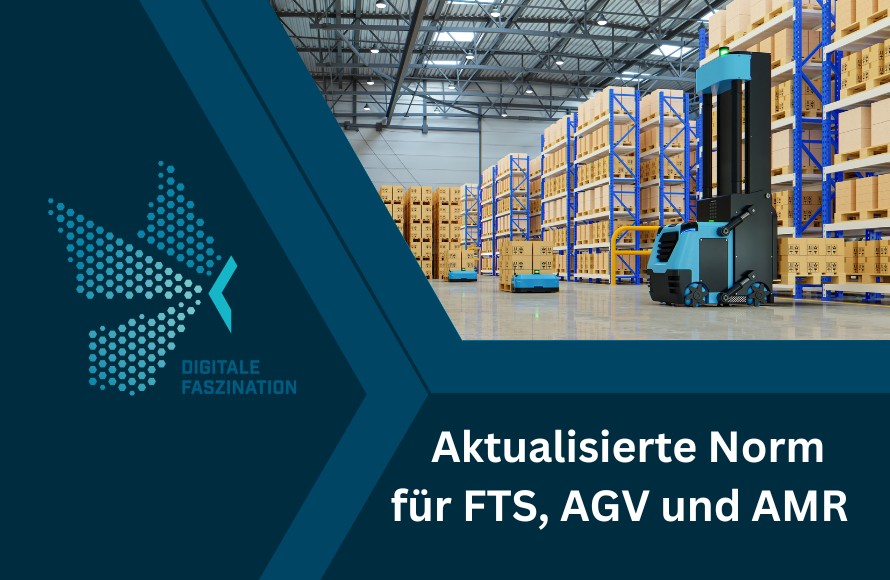 Aktualisierte Norm für FTS, AGV und AMR
